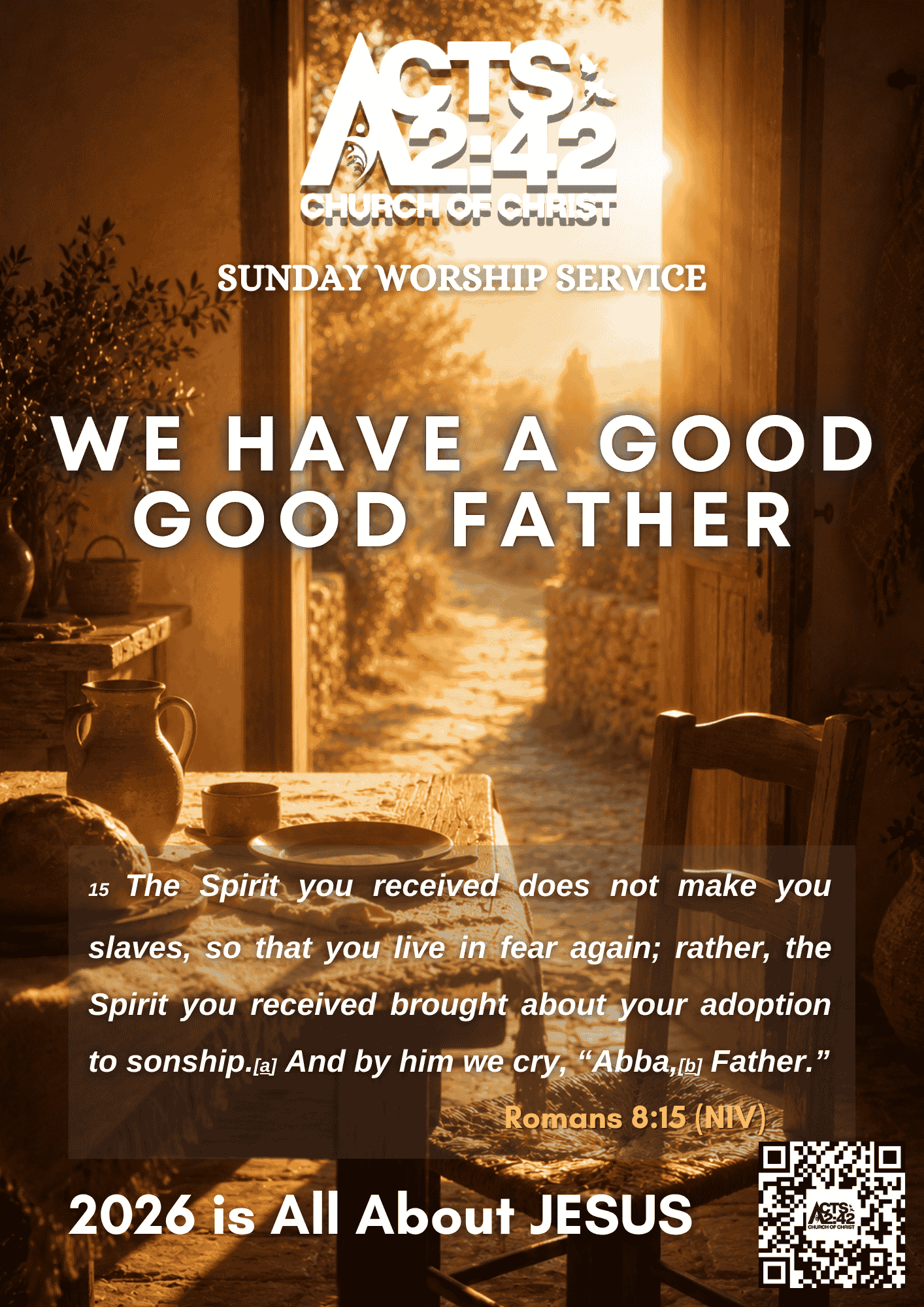 We Have A Good Good Father