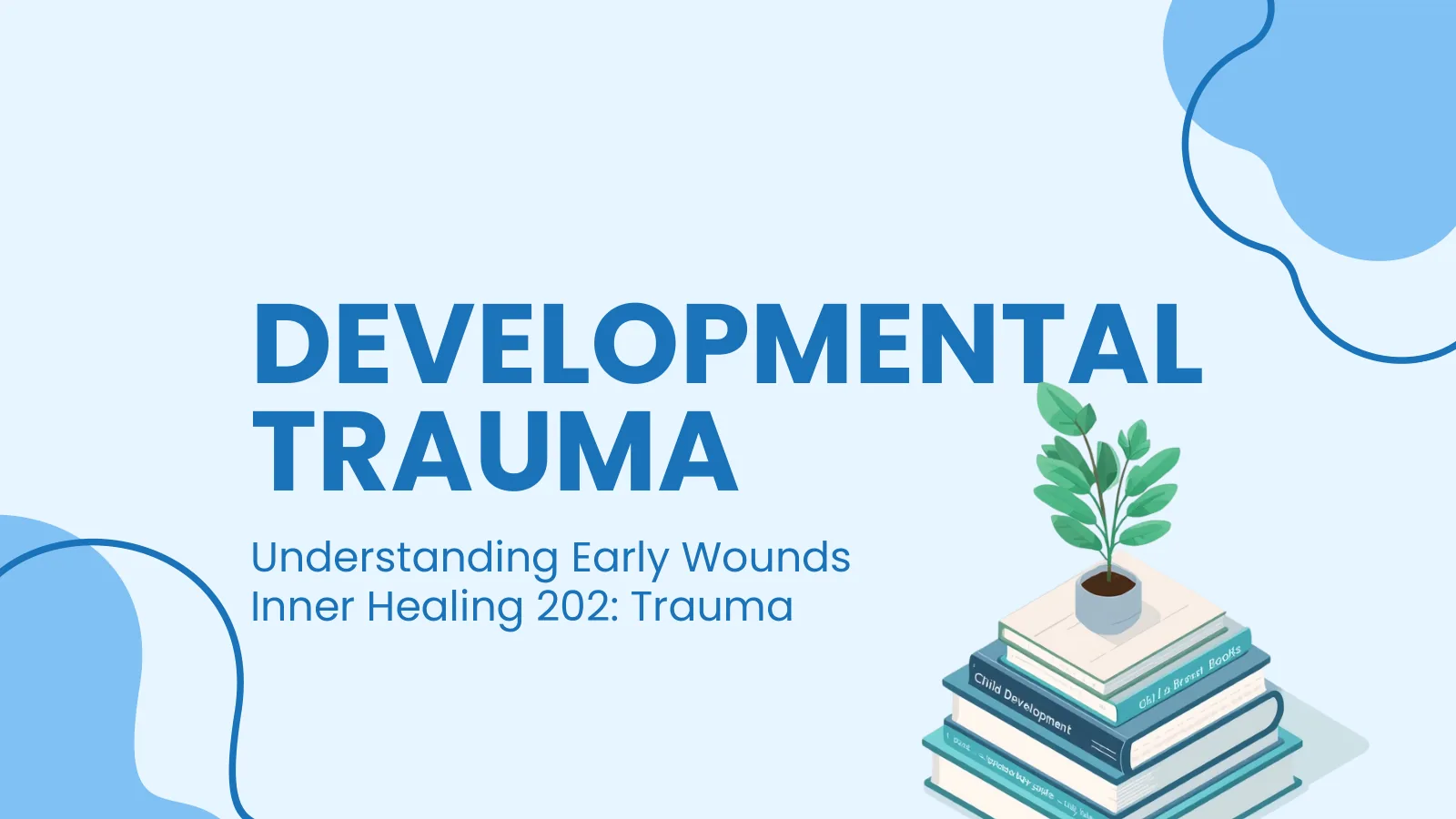 Developmental Trauma