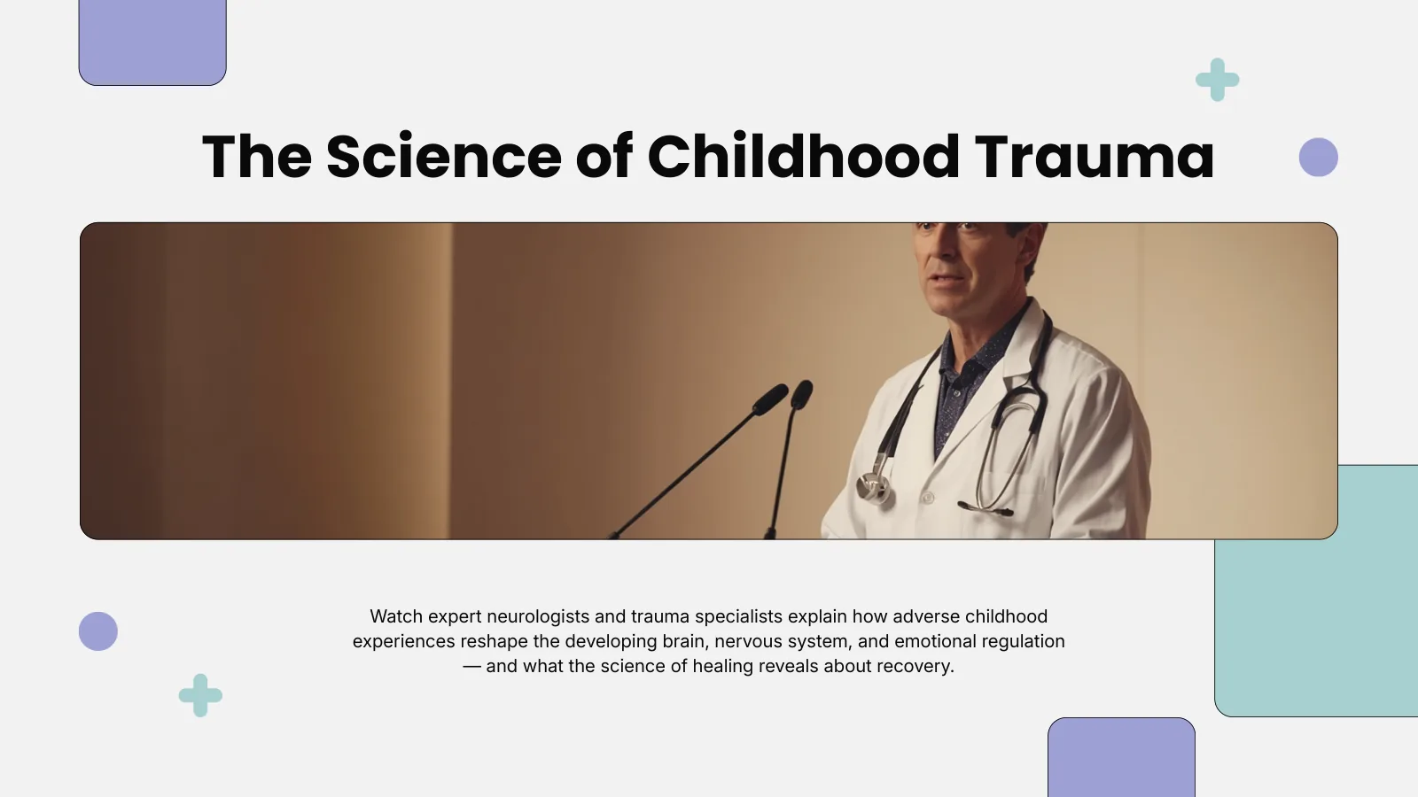 The Science of Childhood Trauma
