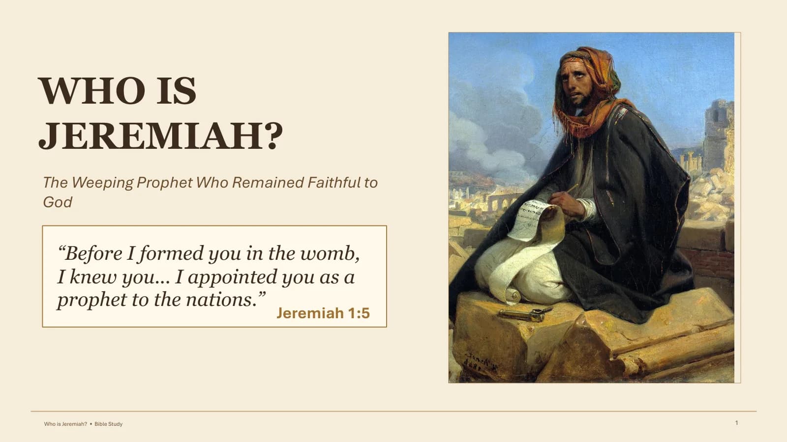 WHO IS JEREMIAH?
